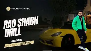 RAO SHABH DRILL | ELVISH YADAV | GTA SAN ANDREAS | @TechnoGamerzOfficial #porsche