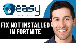 HOW TO FIX EASY ANTI CHEAT IS NOT INSTALLED IN FORTNITE 2026! (FULL GUIDE)
