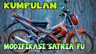 Kumpulan Modifikasi Satria FU Keren!!