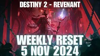 Destiny 2 Revenant - Weekly Reset - Rotators - Vanguard - Crucible - Bright Dust - 5/Nov/2024