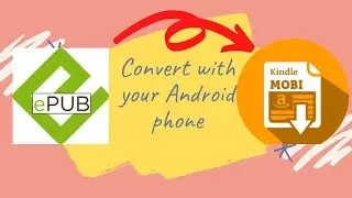 How to convert epub to kindle/mobi and send to your kindle with your mobile 