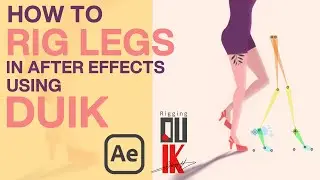 How to Rig Legs using Free Duik Bassel in After Effects | After Effects Tutorial
