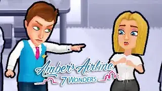 Amber's Airline - 7 Wonders | Part 11 - Proven Innocent! 😀