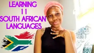 HOW I LEARNT 11 SOUTH AFRICAN OFFICIAL LANGUAGES🇿🇦🇿🇦