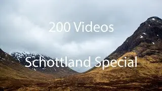 Schottland Tag I - 📷Fotografie Doku🌍 - 200 Videos Special
