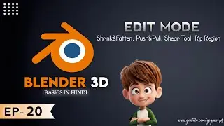 EP20 Shrink&Fatten,Push&Pull,Shear,Rip Region In Blender 3D
