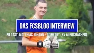 Interview mit Torhüter Matthias Johann (SV Auersmacher)