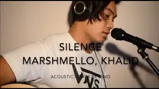 Silence - Marshmello ft Khalid | So Sick - Neyo (Mashup) Cover