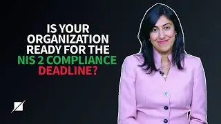 Is Your Organization Ready for the NIS 2 Compliance Deadline?