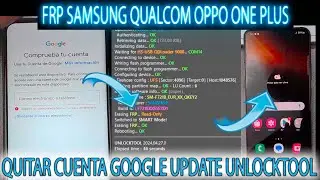 FRP SAMSUNG UPDATE UNLOCKTOOL RAMD OS 17 QUITAR CUENTA GOOGLE ZFLIP 3 S20 S20 ULTRA OPPO ONE PLUS