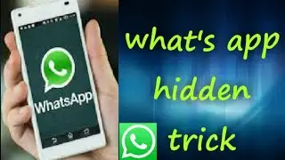A whath's app hidden  trick