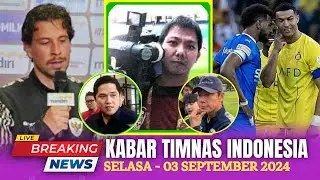 ⭕ Kabar Timnas  Hari Ini ~ SELASA 03 SEPTEMBER 2024 ~ Berita Timnas Indonesia Terbaru