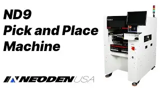 Neoden USA | ND9 Pick and Place Machine (Teaser)