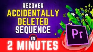 How To Recover Closed Sequence In Premiere Pro