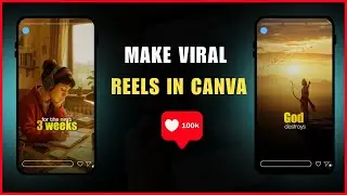 How to Create Viral Instagram Reel in Canva | Step-by-Step Viral Reel Tutorial (2025)