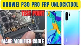 huwei p30 pro frp with unlock tool || test point with modified cable 1000% work