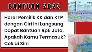 BANTUAN PKH 2023,BANSOS 2023,BLT 2023,BMM 2023,BLD DESA 2023
