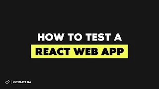 How To Test A React Web App [2022]