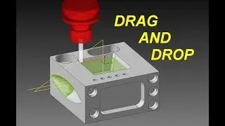 Mastercam tip: Working more efficiently with Drag & Drop Technique