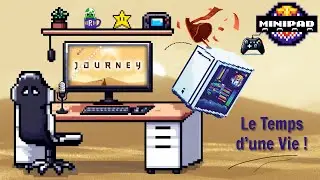 JOURNEY : Le Temps d'une Vie - MINIPAD