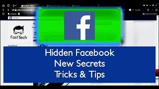 Hidden Facebook | New Tricks & Tips | Latest Facebook Secrets 2017
