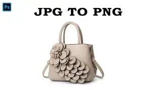 How to Quickly convert a JPG Image to a PNG Image using Quick Selection & Pen Tool