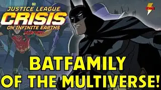 The BAT FAMILY of the Multiverse!! Crisis on Infinite Earth Part 2 Update   DC Animated Movie News