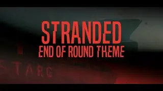 BF2042 - STRANDED End of Round theme (REDONE)