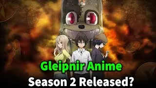 Gleipnir Anime Season 2 Release Date