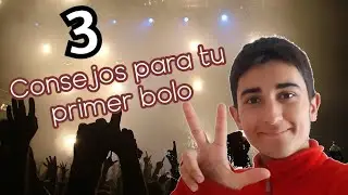 🎶Tres consejos para tu primer bolo | consejos para tu primer concierto