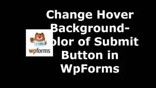 Method to Set submit button Hover background color in WpForms