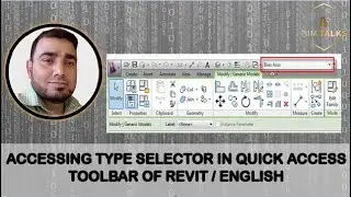 ACCESSING TYPE SELECTOR IN QUICK ACCESS TOOLBAR / REVIT / ENGLISH