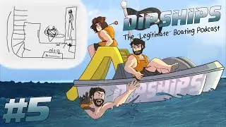 DipShips - EP 5: A Haunting At Pum Place