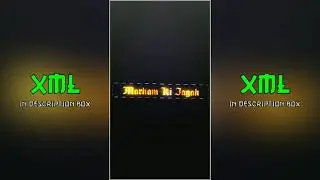 NEW TREND XML 🔥💫💯 || NEW XML🔥|| XML IN DESCRIPTION BOX || Xml By ‎@arfat_editz_01