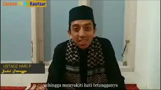CERAMAH SINGKAT USTADZ HARI  JUDUL TETANGGA