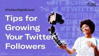 Tips for Growing Your Twitter Followers #TweetLikeAPro