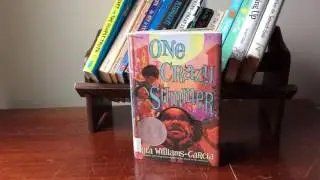 One Crazy Summer, by Rita Williams-Garcia: Book Review / Book Talk