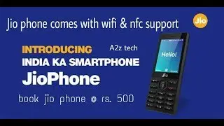 |how to book Jio phone | jio phone features wifi? nfc ? gps ?