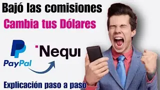 Transfiere de Paypal a Nequi con nuevas tasas de comisión.