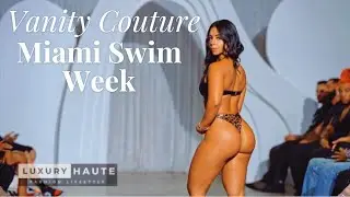 Vanity Couture｜Miami Swim Week