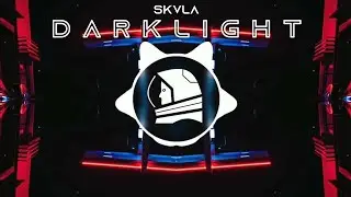 Skvla - D A R K L I G H T
