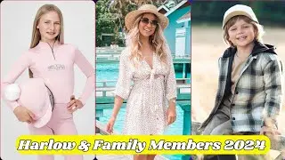 Harlow & Family Members Real Name And Ages 2024