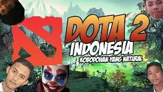 KEBODOHAN YANG NATURAL! - DOTA 2 Indonesia