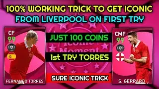 Trick to get Iconic from Liverpool Iconic moment || Gerrard Torres owen trick from Liverpool pack