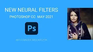 New Neural Filters in Photoshop CC 2021