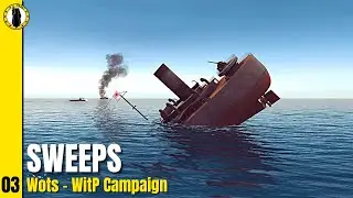 War on the Sea | War in the Pacific Mod | Ep. 03 - Sweeps