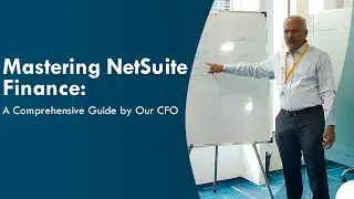 Mastering NetSuite Finance: A Comprehensive Guide by Our CFO