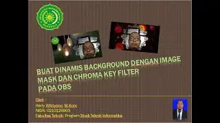 Video Background dengan Chromakey dan Image Mask untuk Zoom dan Google Meet dengan OBS