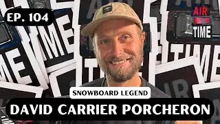 David Carrier Porcheron ( DCP ) - Air Time Podcast