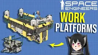 These Tiny Ships are Not so Simple, Space Engineers Work Platforms